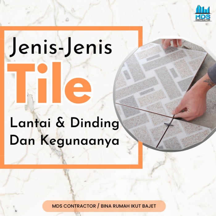 Jenis-Jenis Tile Lantai